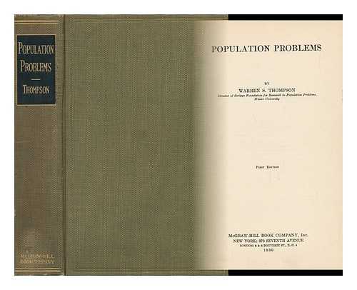 THOMPSON, WARREN SIMPSON (1887-1950) - Population Problems