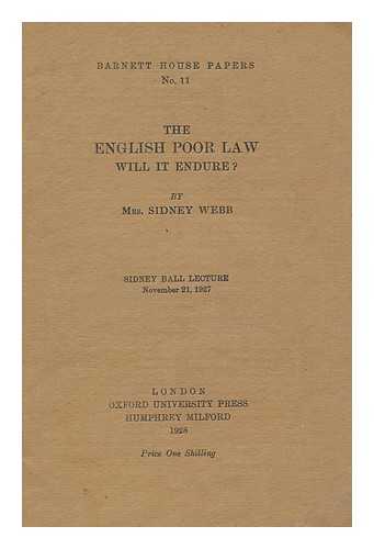 WEBB, BEATRICE POTTER (1858-1943) - The English Poor Law, Will it Endure?