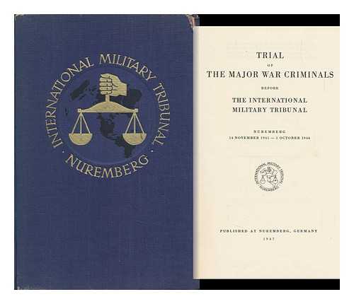 INTERNATIONAL MILITARY TRIBUNAL - Trial of the Major War Criminals before the International Military Tribunal : 14 November, 1945 - 1 October, 1946. Vol. 4 , Proceedings, 17 December 1945 - 8 January 1946