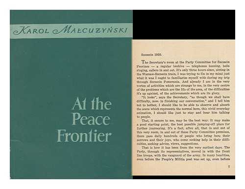MALCUZYNSKI, KAROL - At the Peace Frontier