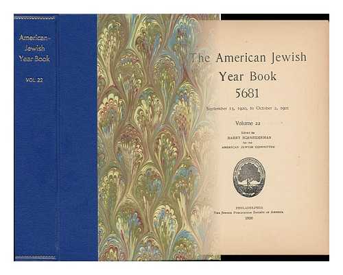 SCHNEIDERMAN, HARRY - The American Jewish Year Book 5681. September 13, 1920 to October 2, 1921. Volume 2
