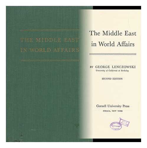 Lenczowski, George - The Middle East in World Affairs