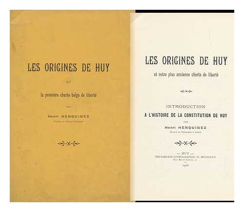 HENQUINEZ, HENRI - Les Origines De Huy