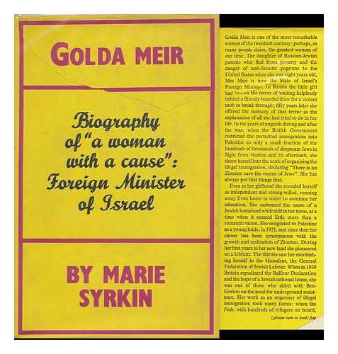 SYRKIN, MARIE - Golda Meir : Woman with a Cause
