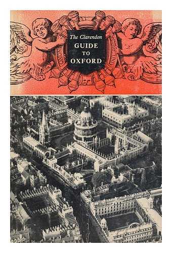 WOOLLEY, A. R. (ALFRED RUSSELL) - The Clarendon Guide to Oxford