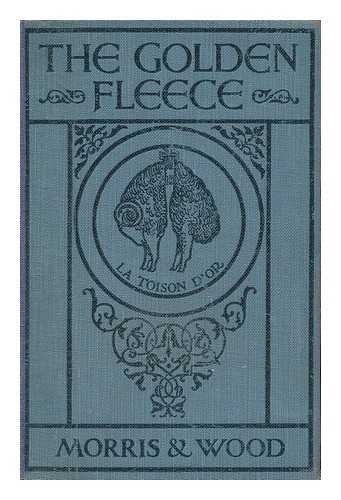 MORRIS, GUY WILFRID. L. S. WOOD - The Golden Fleece; an Introduction to the Industrial History of England, by G. W. Morris [And] L. S. Wood