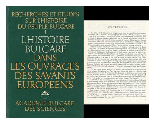 EDITIONS DE L'ACADEMIE BULGARE DES SCIENCES - L'Histoire Bulgare Dans Les Ouvrages Des Savants Europeens