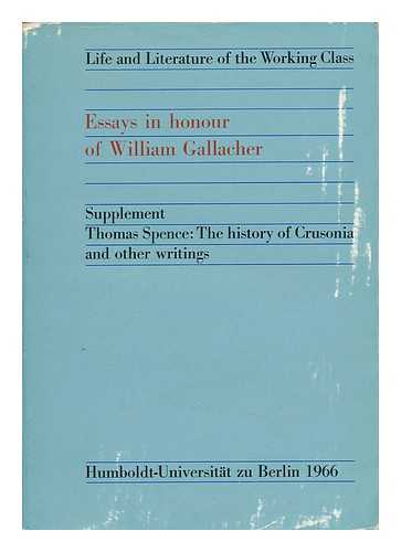 GALLACHER, WILLIAM (1881-1965). SPENCE, THOMAS (1750-1814). HUMBOLDT-UNIVERSITAT ZU BERLIN. - Essays in Honour of William Gallacher. Supplement: Thomas Spence ; the History of Crusonia and Other Writings