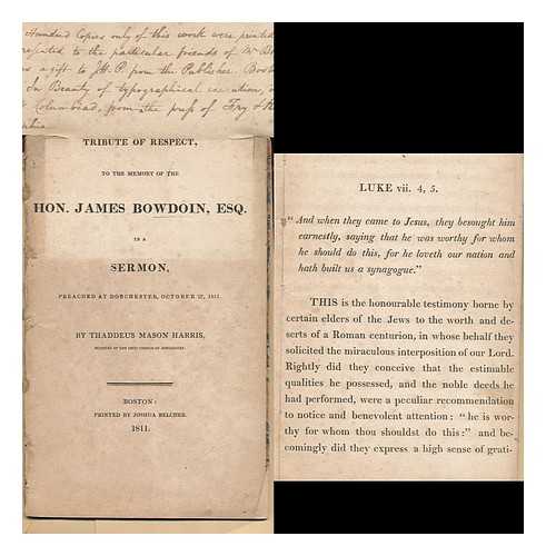 HARRIS, THADDEUS MASON (1768-1842) - A Tribute of Respect to the Memory of the Hon. James Bowdoin, Esq. : in a Sermon Preached At Dorchester, October 27, 1811