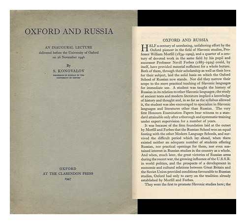 KONOVALOV, SERGE - Oxford and Russia : an Inaugural Lecture Delivered before the University of Oxford on 26 November 1946