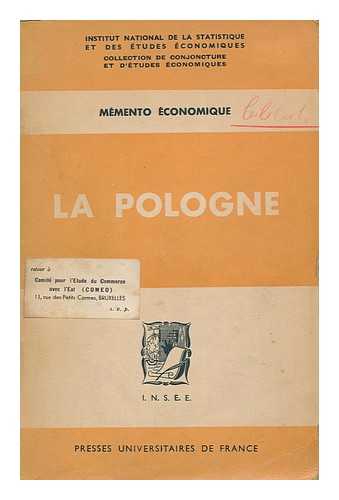 INSTITUT NATIONAL DE LA STATISTIQUE ET DES ETUDES ECONOMIQUES (FRANCE). DIRECTION DE LA CONJONCTURE ET DES ETUDES ECONOMIQUES - Memento Economique : La Pologne