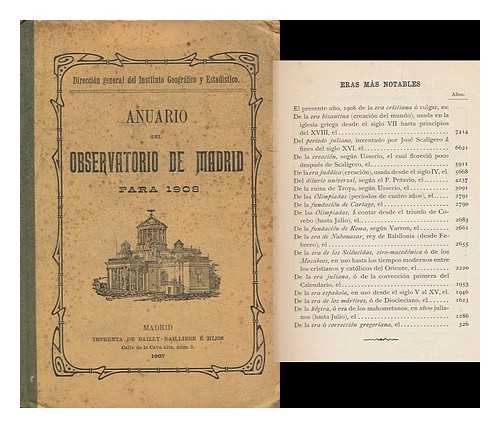 OBSERVATORIO ASTRONOMICO DE MADRID - Anuario Del Observatorio De Madrid Para 1908