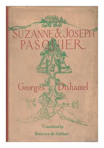 DUHAMEL, GEORGES (1884-1966) - Suzanne and Joseph Pasquier