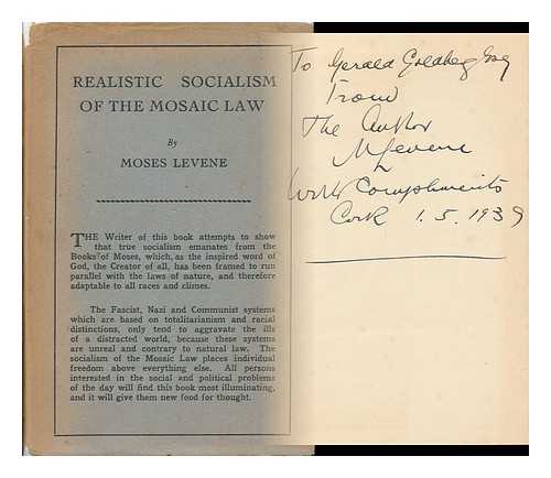 LEVENE, MOSES - Realsitic Socialism of the Mosaic Law