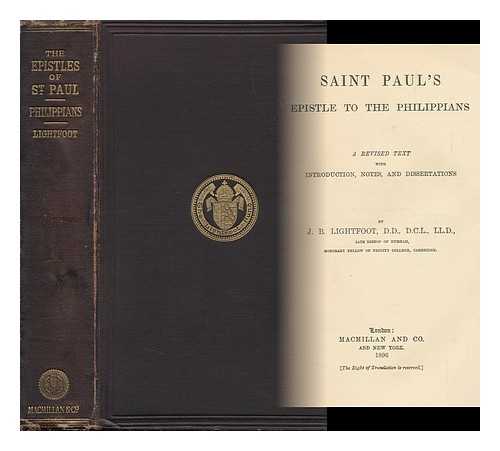 ROBINSON, J. ARMITAGE (JOSEPH ARMITAGE) - St. Paul's Epistle to the Ephesians / a Revised Text and Translation with Exposition and Notes by J. Armitage Robinson