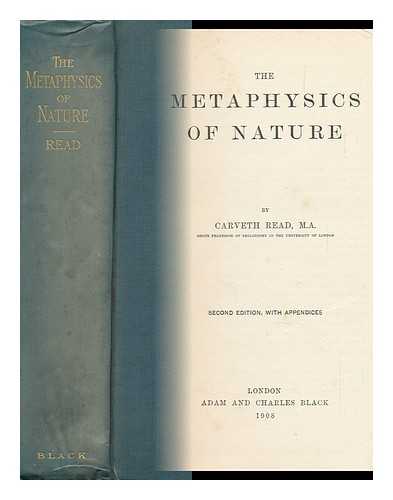 READ, CARVETH - The Metaphysics of Nature, by Carveth Read