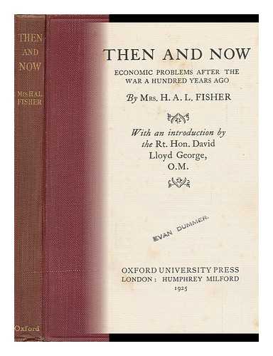 FISHER, LETTICE (ILBERT) - Then and Now : Economic Problems after the War a Hundred Years Ago