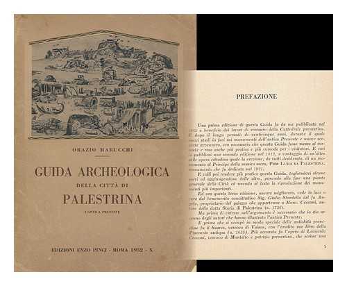 MARUCCHI, ORAZIO (1852-1931) - Guida Archeologica Della Citt'a Di Palestrina, Laantica Presente