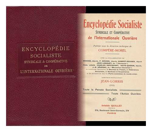 QUENIN, SIXTE. COMPERE-MOREL, ADEODAT CONSTANT ADOLPHE. (ED. ) JEAN-LORRIS (ED. ) - Comment Nous Sommes Socialistes / Par Sixte-Quenin