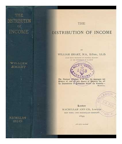 SMART, WILLIAM (1853-1915) - The Distribution of Income