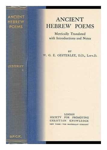 OESTERLEY, WILLIAM OSCAR EMIL (COMP. ) - Ancient Hebrew Poems / Translated with Introductions and Notes by W O E Oesterley