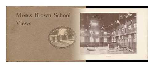 MOSES BROWN SCHOOL - Promotional Catalogue Introducing the Facilities of the School and the Approach of the Administration