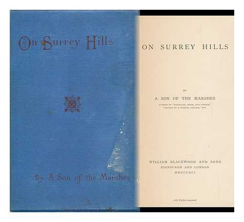 JORDAN, DENHAM [SON OF THE MARSHES]. JEAN A. OWEN (ED. ) - On Surrey Hills