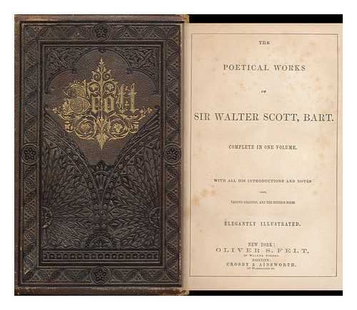 SCOTT, WALTER, SIR (1771-1832) - The Poetical Works of Sir Walter Scott, Bart. Complete in One Volume. with all His Introductions and Notes. Also Various Readings, and the Editor's Notes