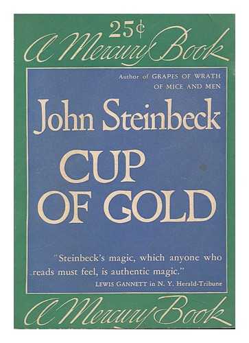 STEINBECK, JOHN (1902-1968) - Cup of Gold