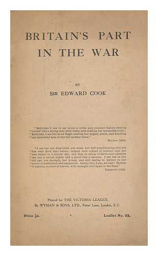 COOK, EDWARD T. , SIR - Britain's Part in the War