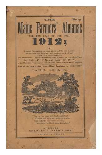 ROBINSON, DANIEL - Maine Farmers' Almanac for the Year of Our Lord 1912