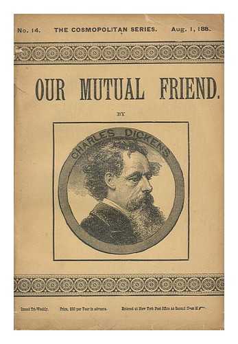 DICKENS, CHARLES (1812-1870) - Our Mutual Friend