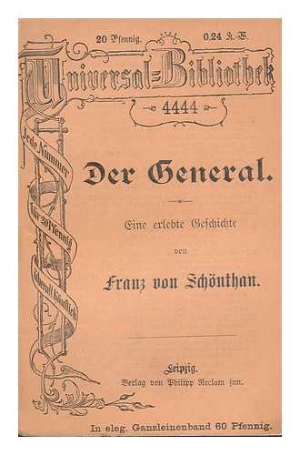 SCHONTHAN, FRANZ VON (1849-1913) - Der General