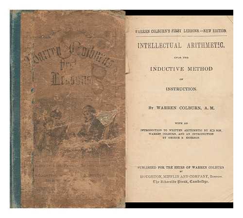 COLBURN, WARREN (1793-1833) - Intellectual Arithmetic Upon the Inductive Method of Instruction by Warren Colburn