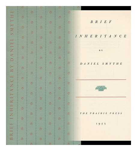 SMYTHE, DANIEL - Brief Inheritance