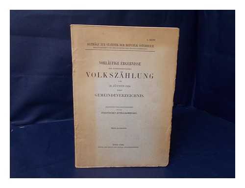 AUSTRIA. STATISTISCHEN ZENTRALKOMMISSION - Vorlaufige Ergebnisse Der Ausserordentlichen Volkszahlung Vom 31. Janner 1920 Nebst Gemeindeverzeichnis