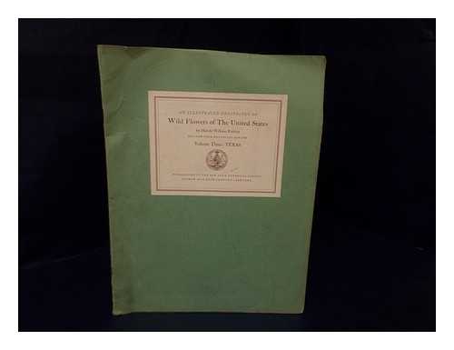 RICKETT, HAROLD WILLIAM - An Illustrated Prospectus of Wild Flowers of the United States ...volume Three; Texas S