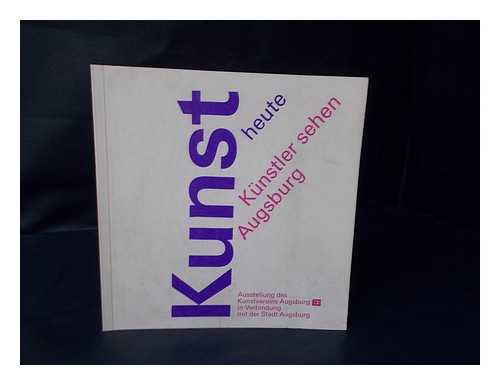 KUNST - Kunstler Sehen Augsburg