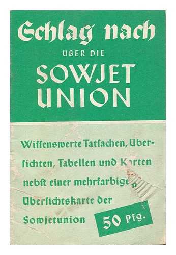 BIBLIOGRAPHISCHES INSTITUT - Schlag Nach oeber Die Sowjetunion