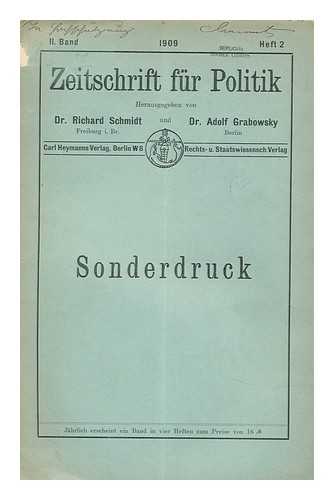 CHARMATZ, RICHARD - Die Probleme Und Die Zukunft Osterreich-Ungarns / Richard Charmatz, in Zeitschrift Fur Politik, II Band, Heft 2