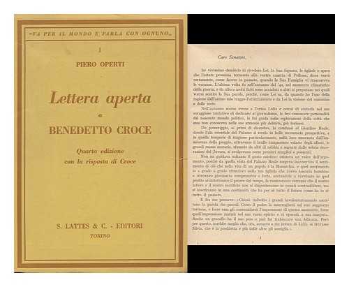 OPERTI, PIERO (1896-). CROCE, BENEDETTO (1866-1952) - Lettera Aperta a Benedetto Croce : Quinta Edizione Con La Riposta Di Croce / Piero Operti