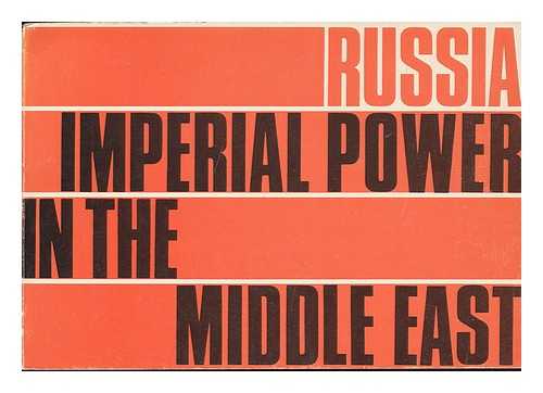 KARTA (FIRM) - Russia: Imperial Power in the Middle East