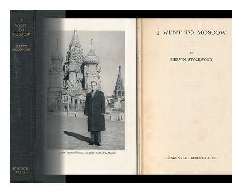 STOCKWOOD, MERVYN - I Went to Moscow