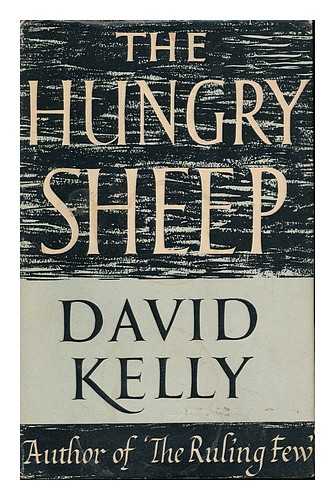 KELLY, DAVID, SIR - The Hungry Sheep