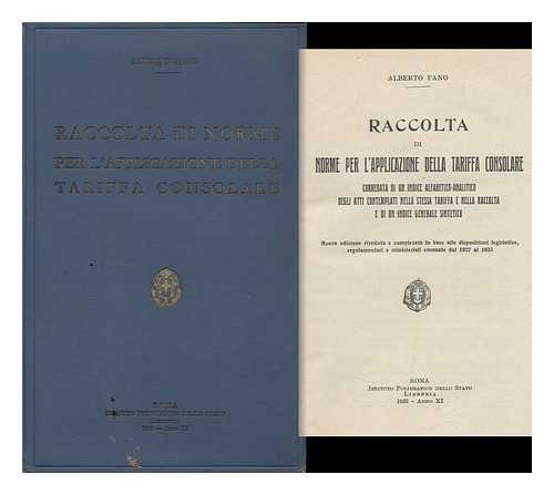 FANO, ALBERTO - Raccolta Di Norme Per L'Applicazione Della Tarifa Consolare