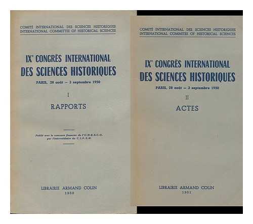 INTERNATIONAL CONGRESS OF HISTORICAL SCIENCES (9TH : 1950 : PARIS) - Ixe Congres International Des Sciences Historiques : Paris, 28 Aout-3 Septembre 1950