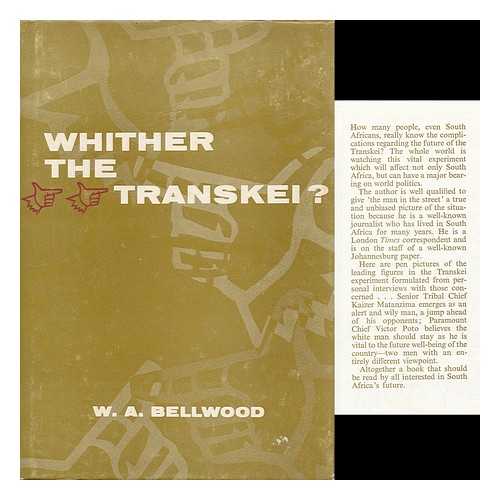 BELLWOOD, W. A. - Whither the Transkei