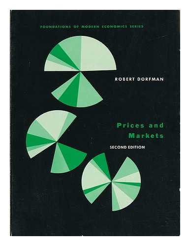 DORFMAN, ROBERT - Prices and Markets