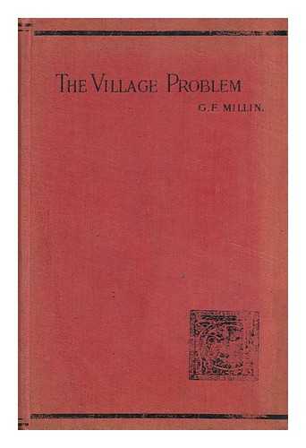 MILLIN, GEORGE F. - The Village Problem