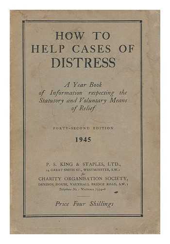 CHARITY ORGANISATION SOCIETY - How to Help Cases of Distress